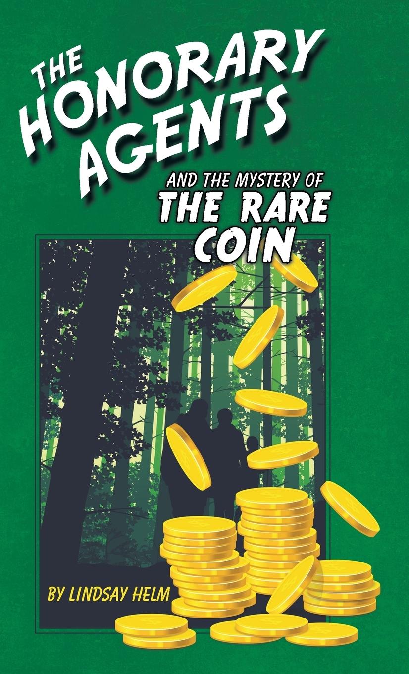 Vorderes Coverbild The Honorary Agents and the Mystery of the Rare Coin