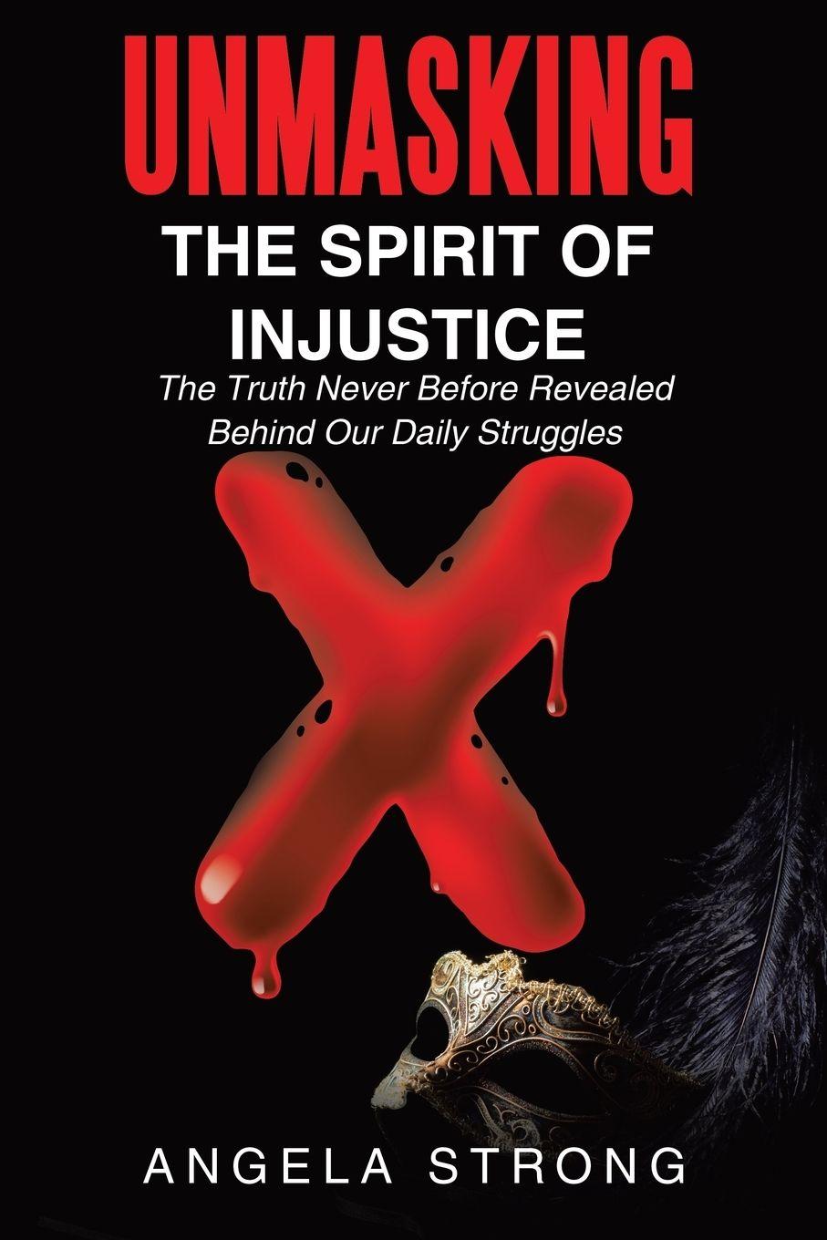Vorderes Coverbild Unmasking the Spirit of Injustice