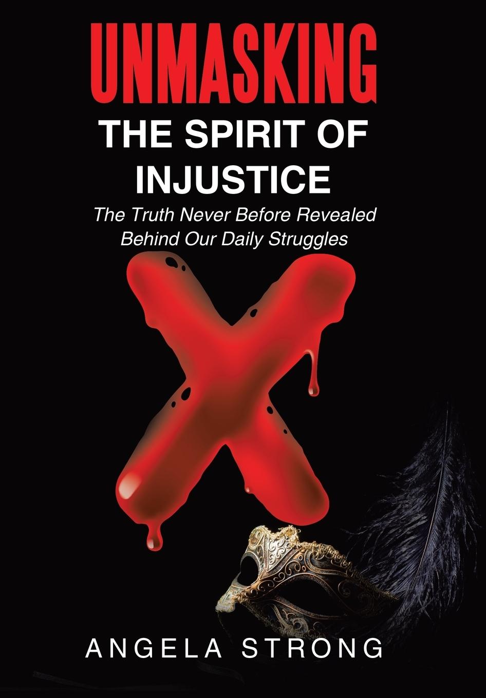 Vorderes Coverbild Unmasking the Spirit of Injustice