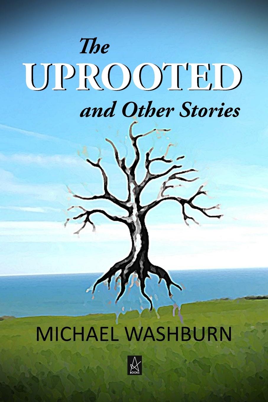Vorderes Coverbild The Uprooted and Other Stories