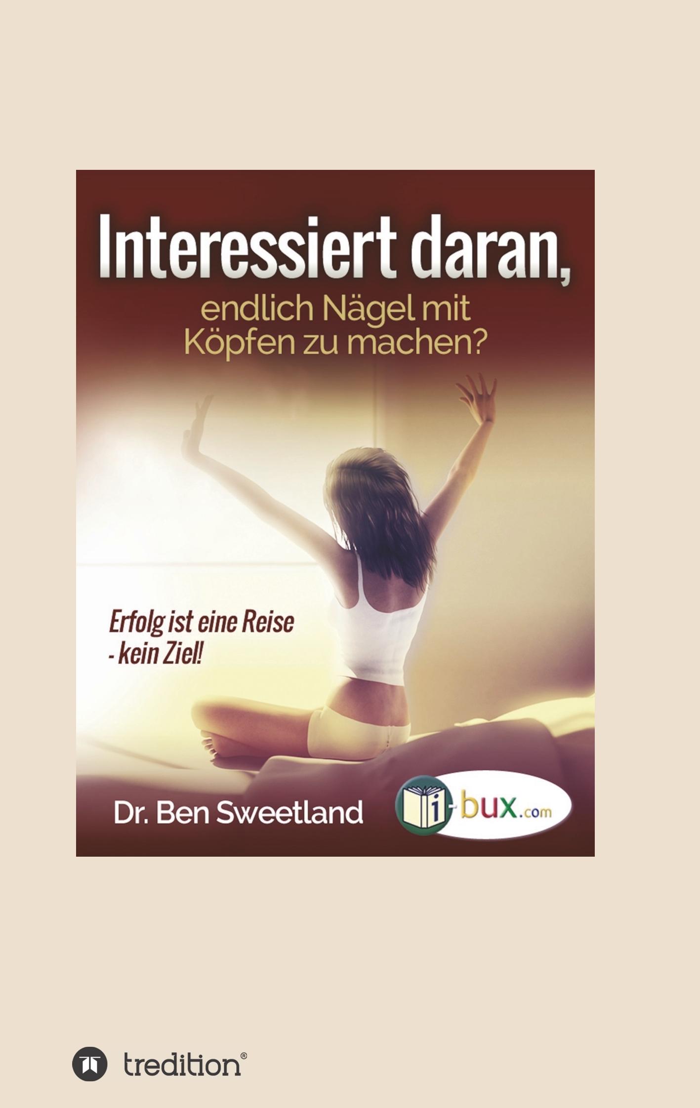 Vorderes Coverbild Interessiert daran, endlich Nägel mit Köpfen zu machen?