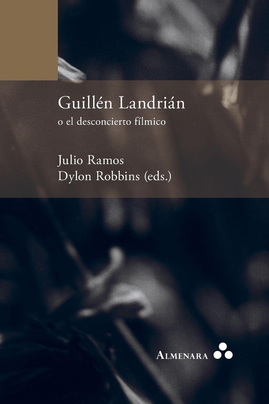 Vorderes Coverbild Guillén Landrián o el desconcierto fílmico