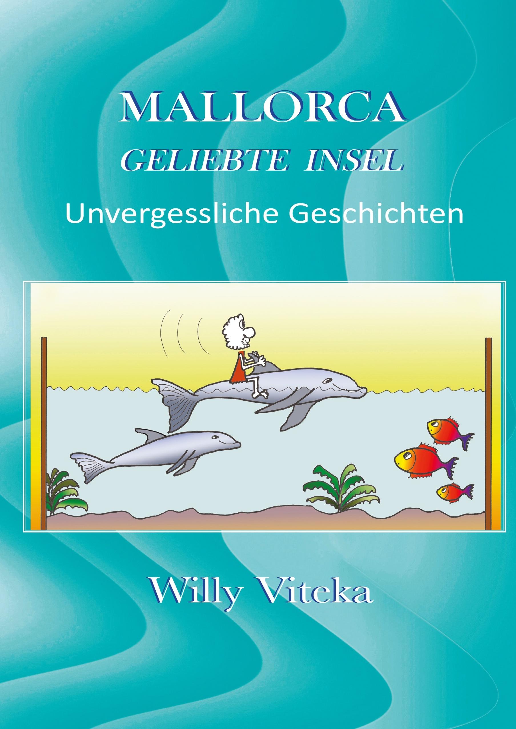 Vorderes Coverbild MALLORCA - GELIEBTE INSEL
