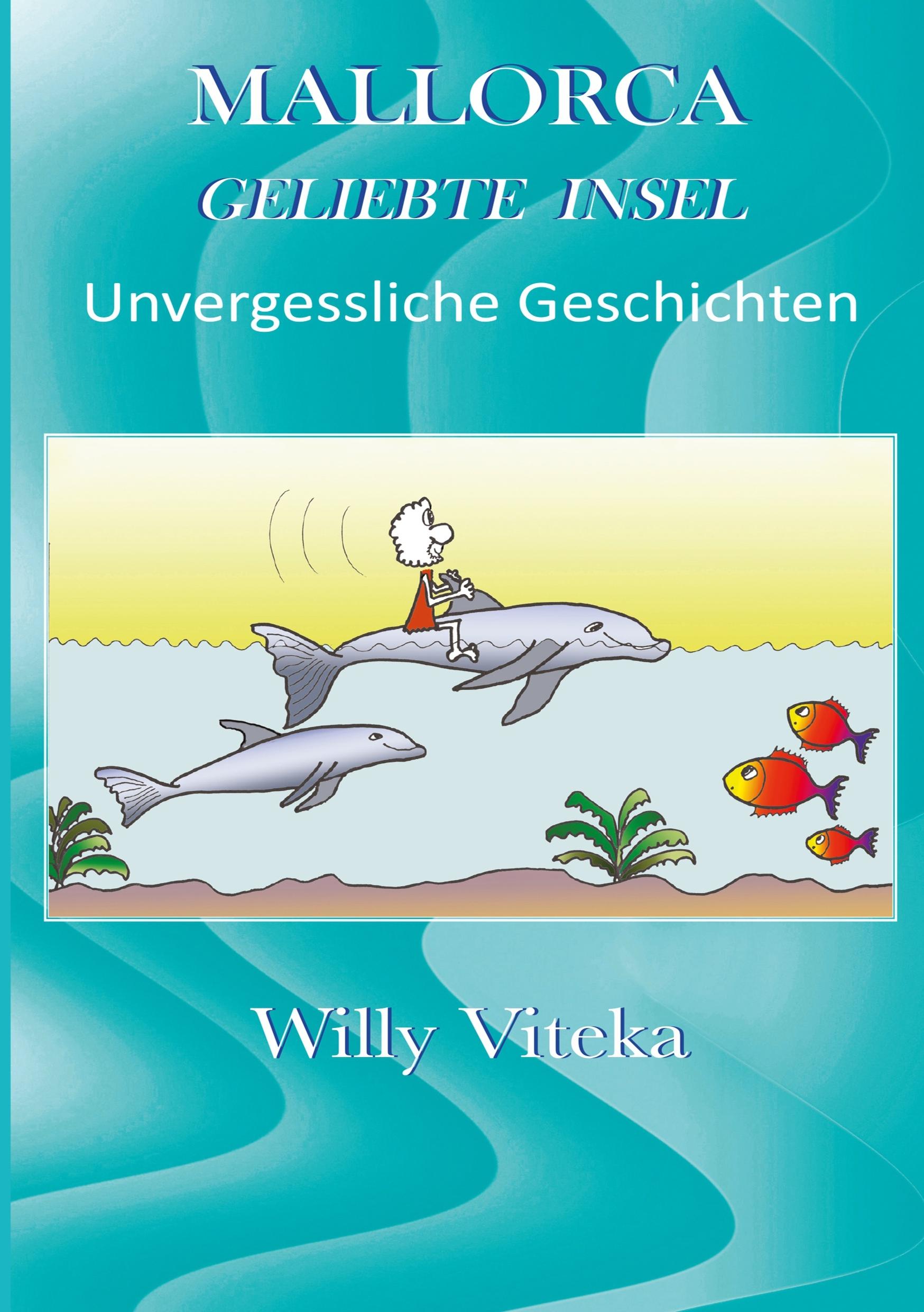 Vorderes Coverbild MALLORCA - GELIEBTE INSEL
