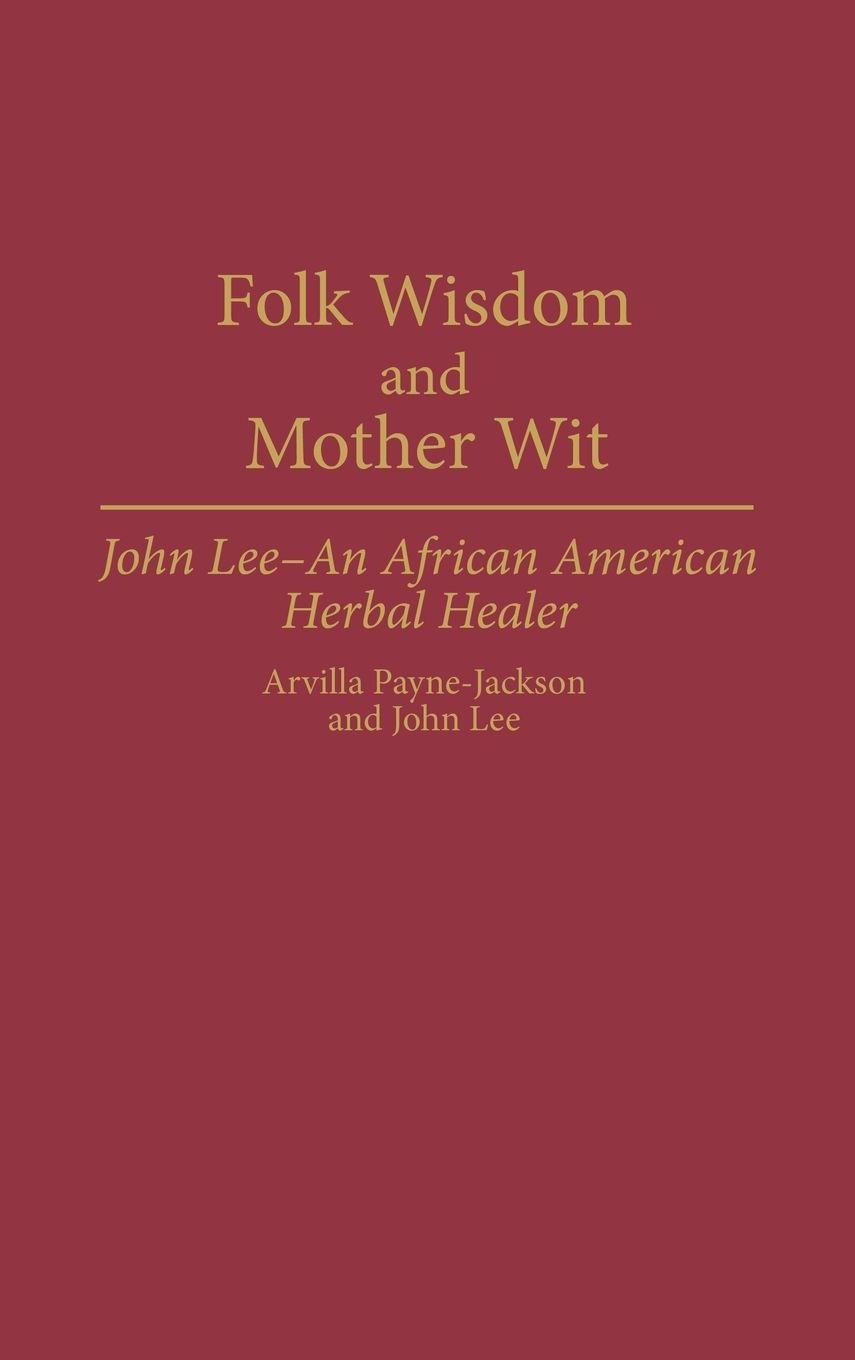 Vorderes Coverbild Folk Wisdom and Mother Wit