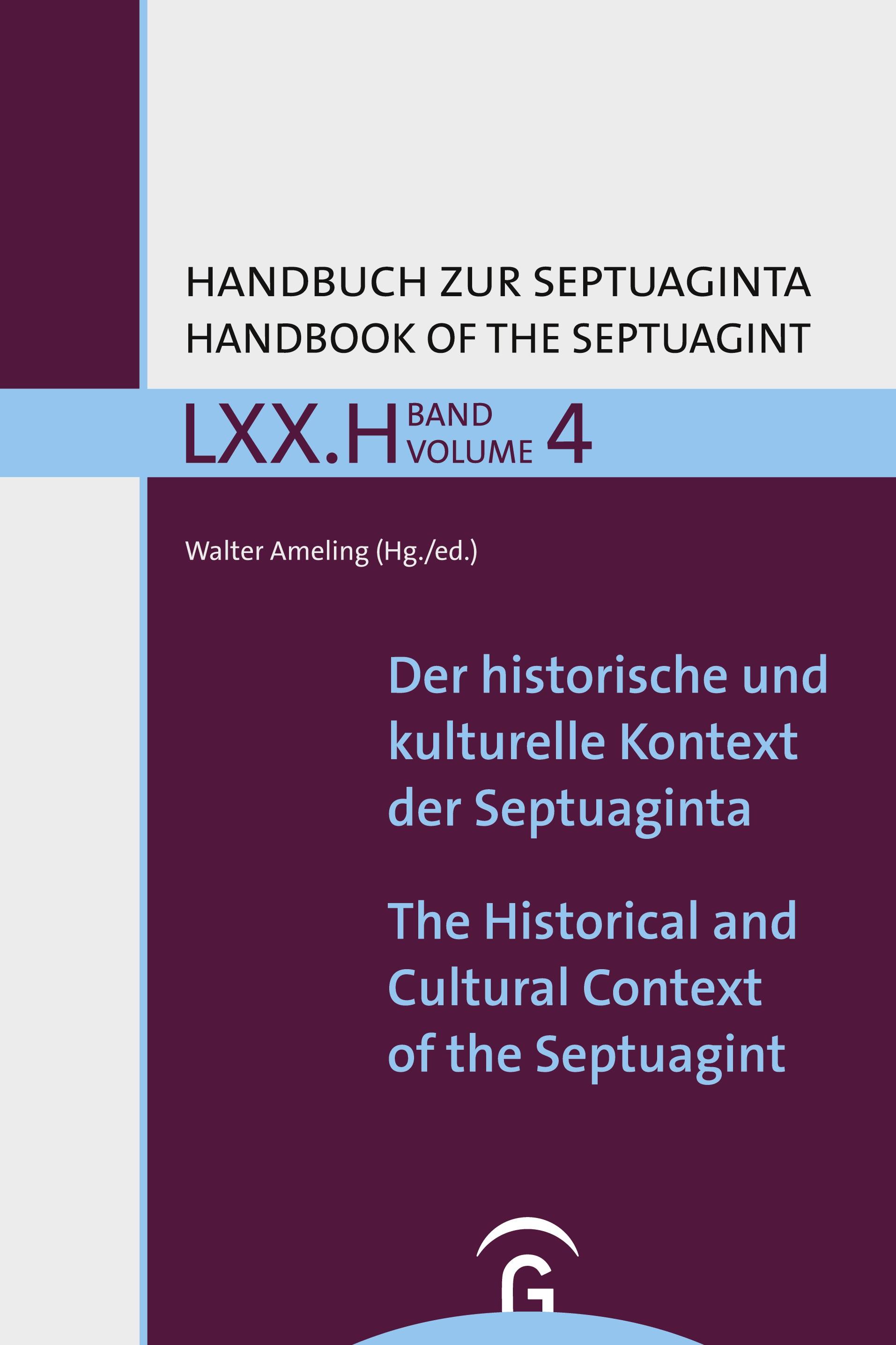 Vorderes Coverbild Der historische und kulturelle Kontext der Septuaginta / The Historical and Cultural Context of the Septuagint