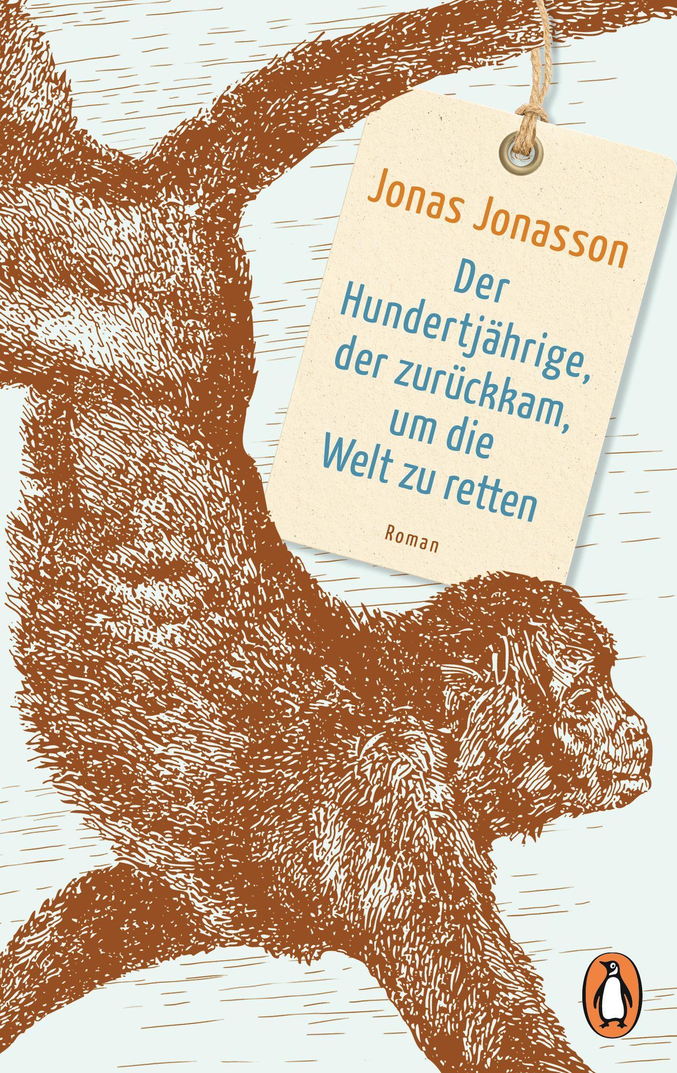 Vorderes Coverbild Der Hundertjährige, der zurückkam, um die Welt zu retten