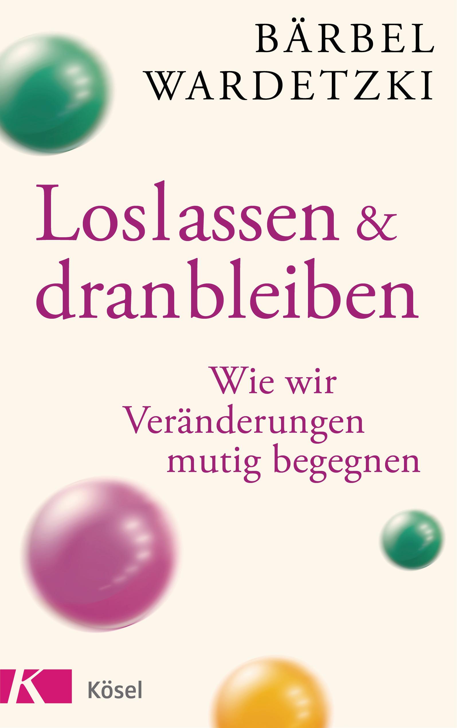 Vorderes Coverbild Loslassen und dranbleiben
