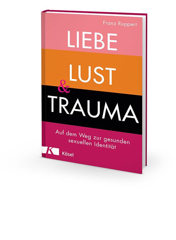 Beispielinhalt (Bild) Liebe, Lust und Trauma