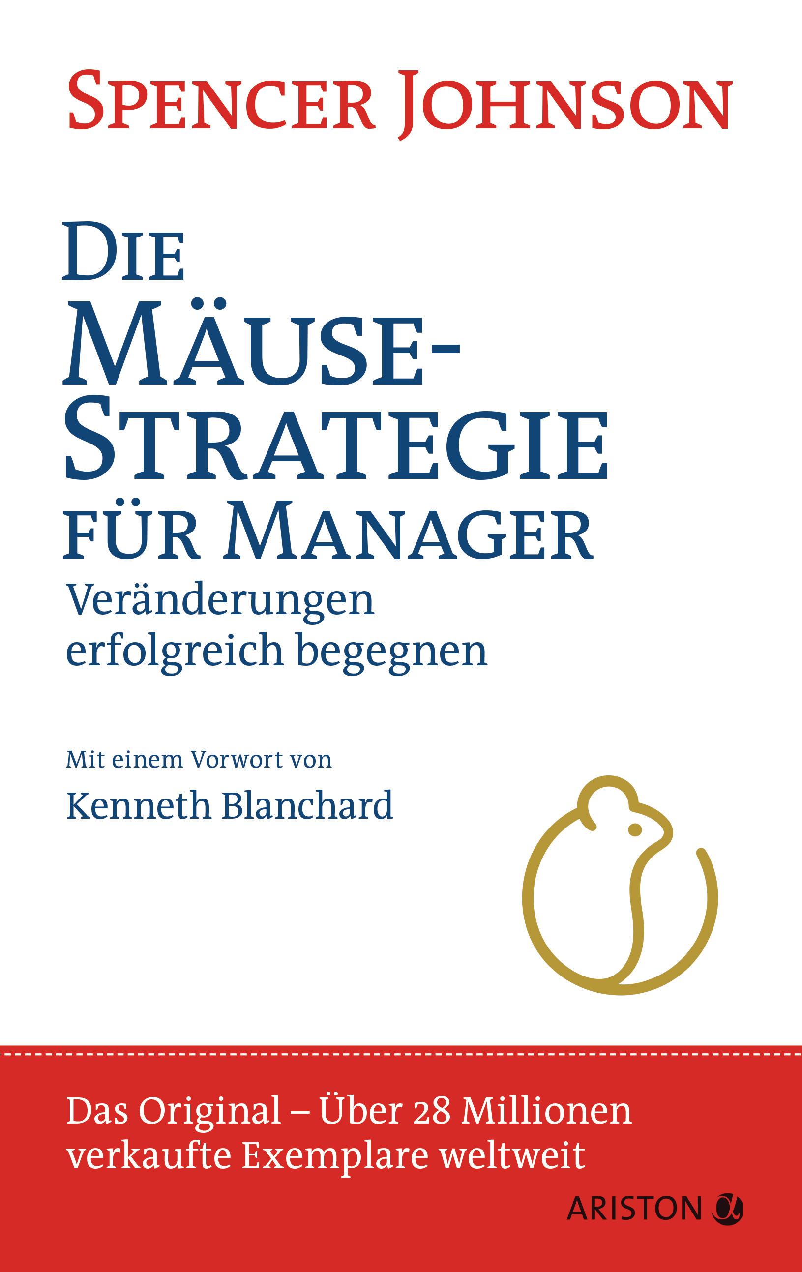 Vorderes Coverbild Die Mäusestrategie für Manager (Sonderausgabe zum 20. Jubiläum)