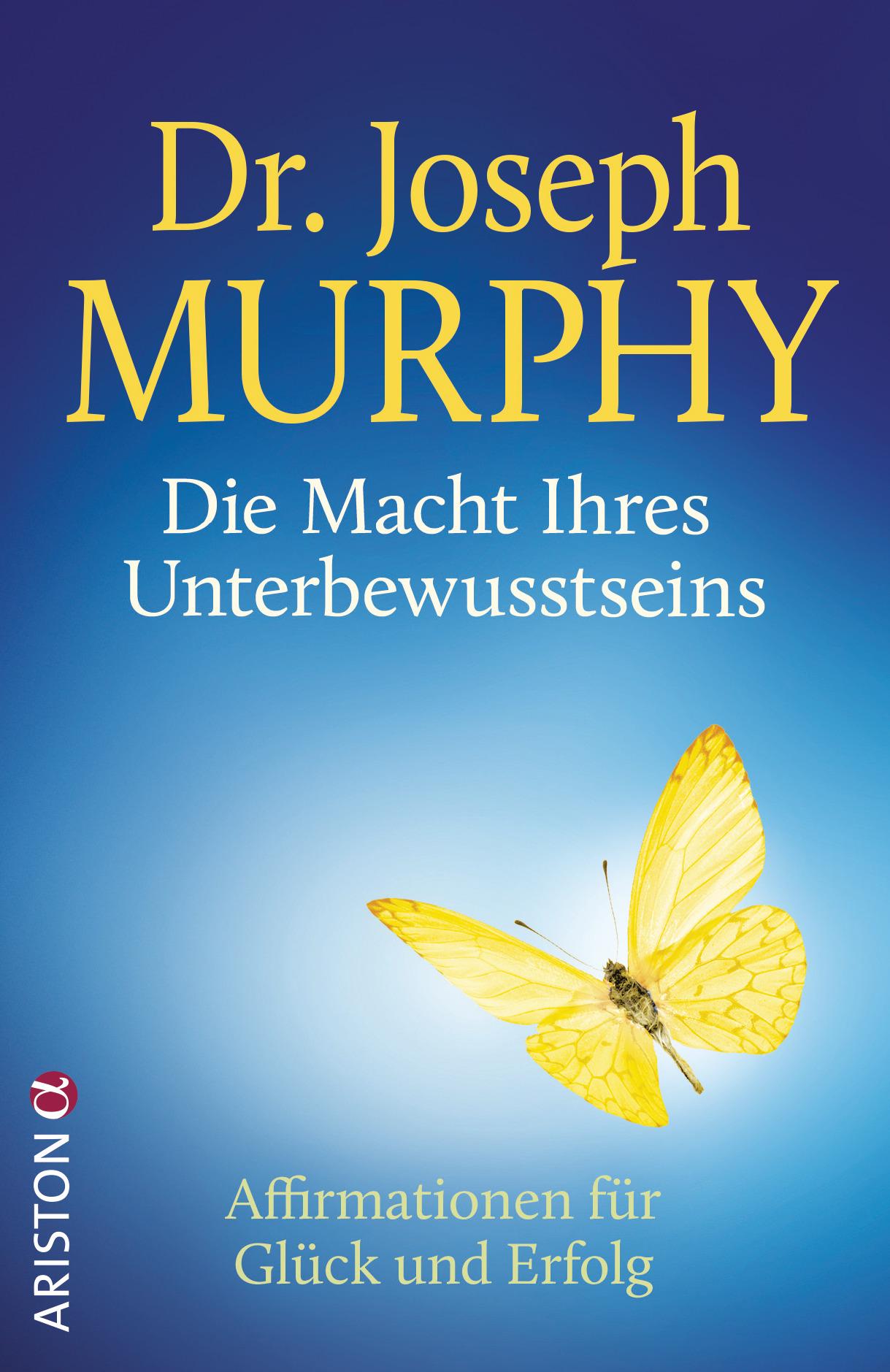 Vorderes Coverbild Die Macht Ihres Unterbewusstseins