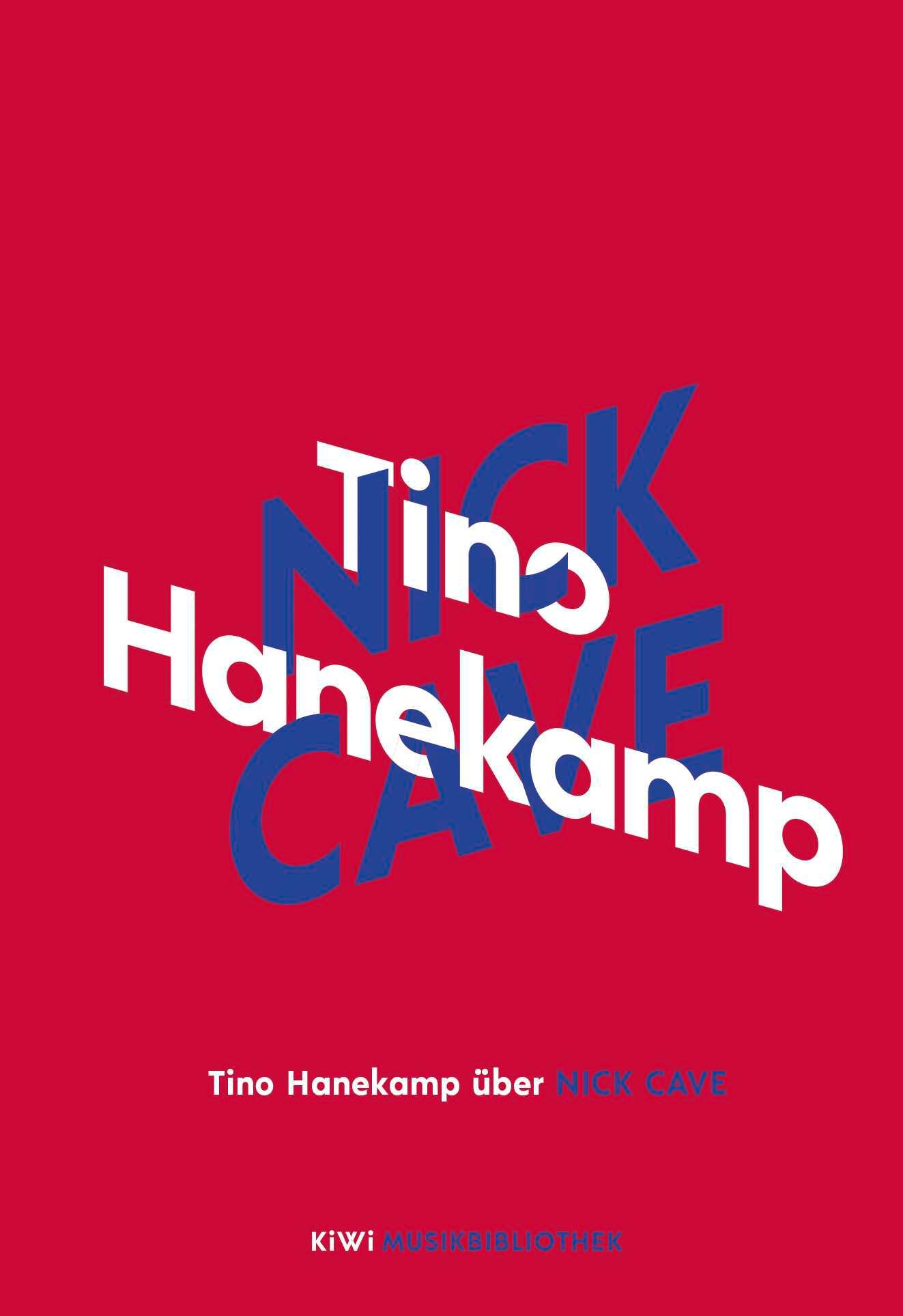 Vorderes Coverbild Tino Hanekamp über Nick Cave