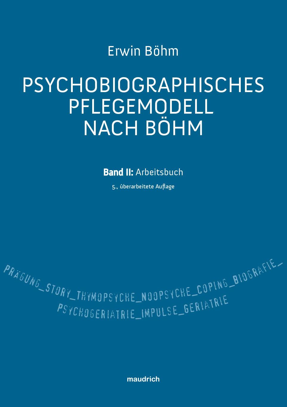 Vorderes Coverbild Psychobiografisches Pflegemodell nach Böhm