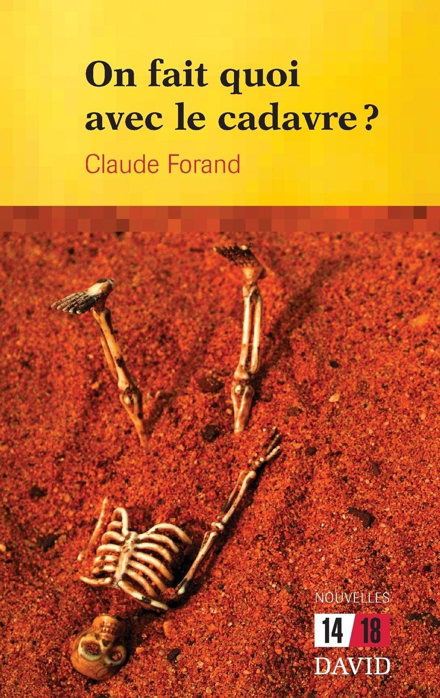Vorderes Coverbild On fait quoi avec le cadavre?