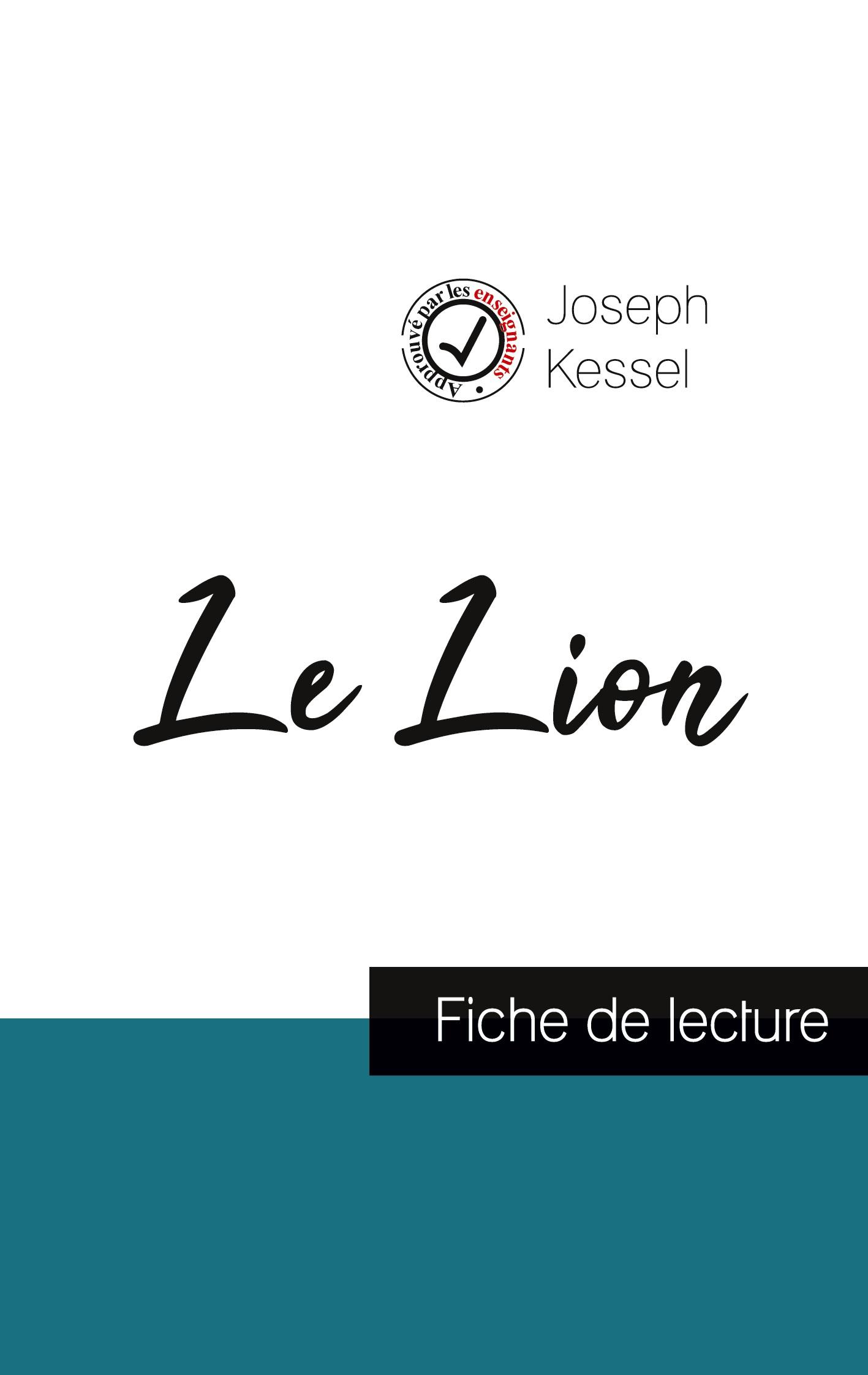 Vorderes Coverbild Le Lion de Joseph Kessel (fiche de lecture et analyse complète de l'oeuvre)