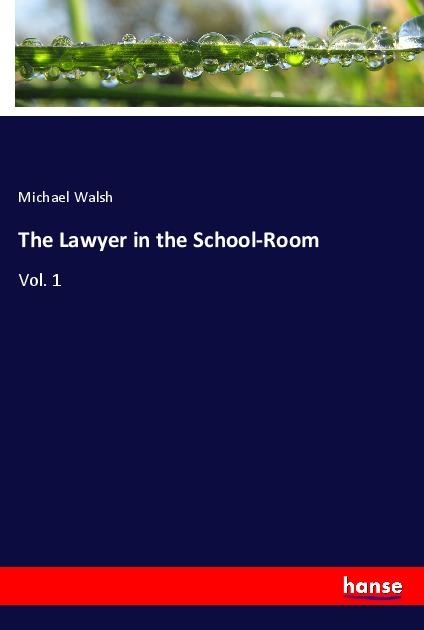 Vorderes Coverbild The Lawyer in the School-Room