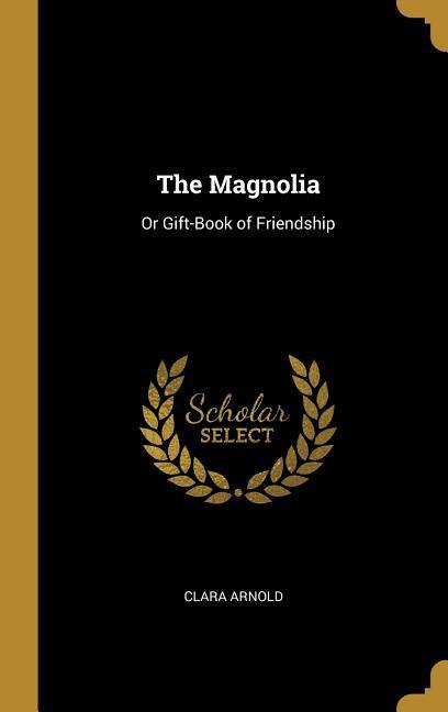 Vorderes Coverbild The Magnolia