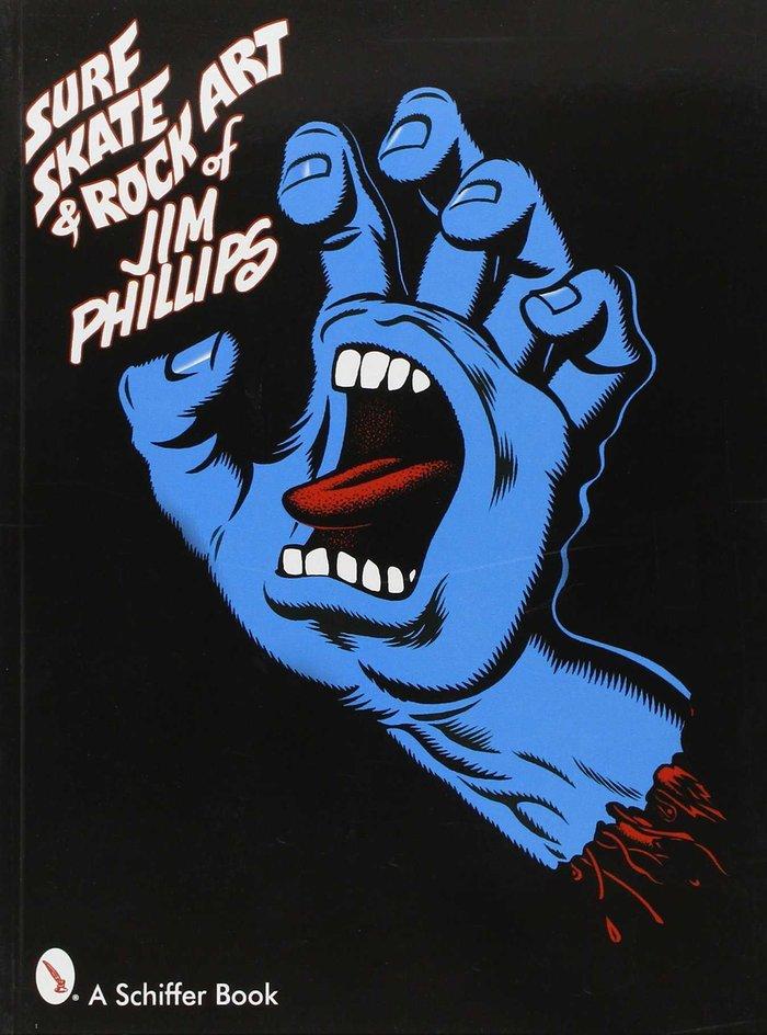 Vorderes Coverbild Surf, Skate & Rock Art of Jim Phillips