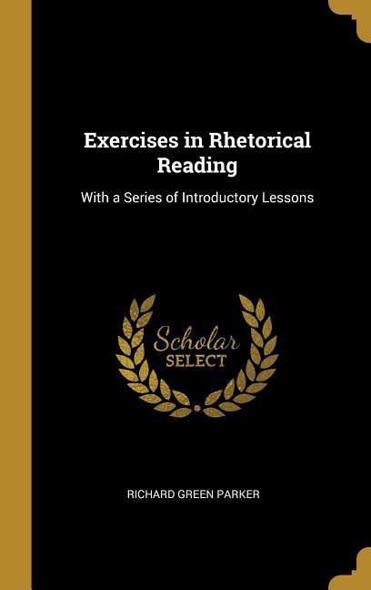 Vorderes Coverbild Exercises in Rhetorical Reading