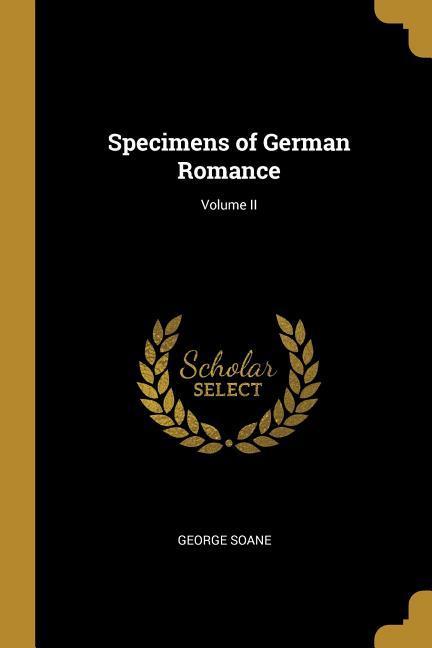 Vorderes Coverbild Specimens of German Romance; Volume II