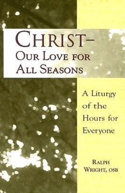 Vorderes Coverbild Christ- Our Love for All Seasons