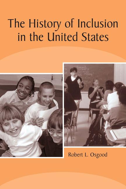Vorderes Coverbild The History of Inclusion in the United States