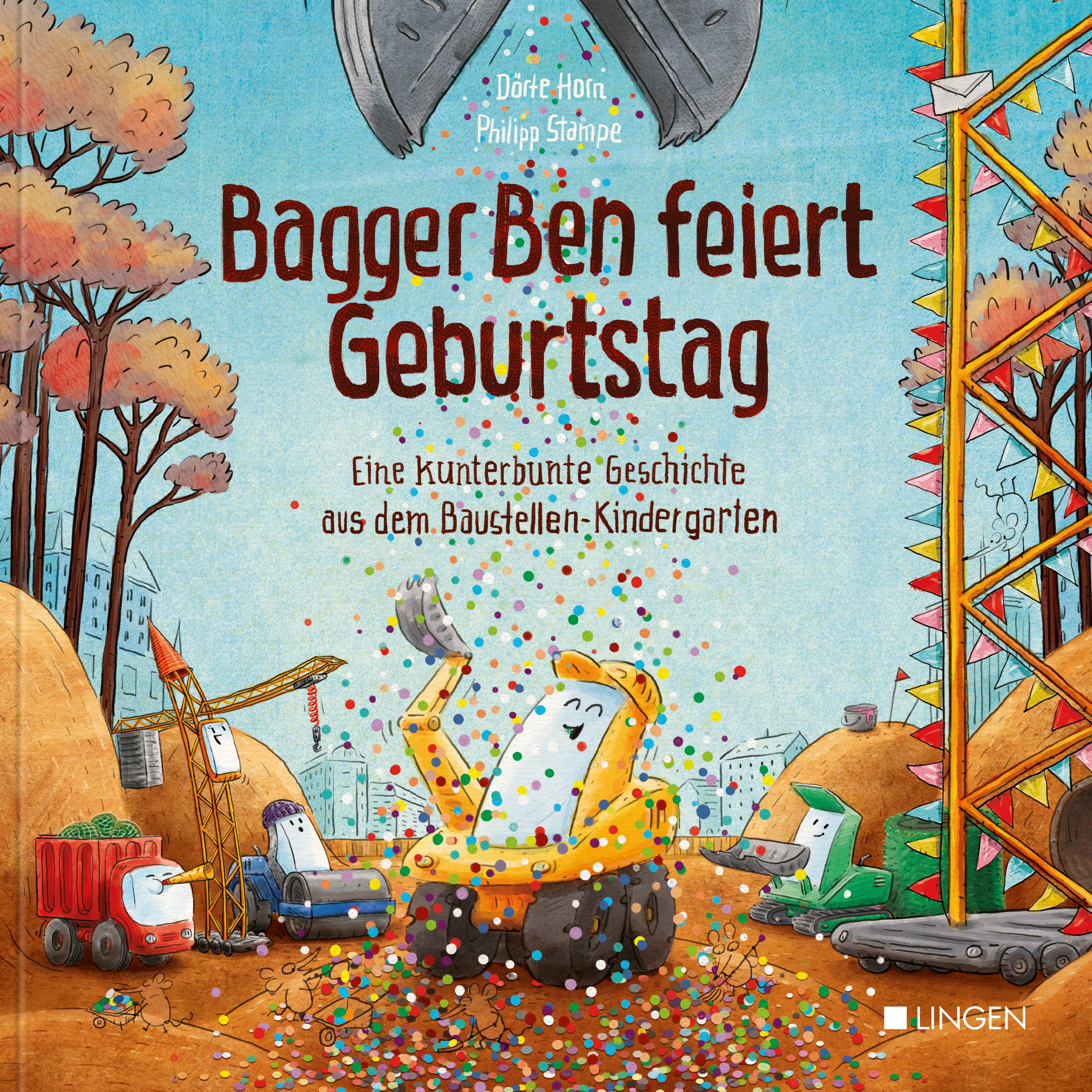 Vorderes Coverbild Bagger Ben feiert Geburtstag