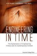 Vorderes Coverbild Engineering in Time: The Systematics of Engineering History and Its Contemporary Context