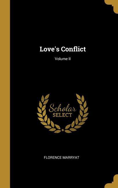 Vorderes Coverbild Love's Conflict; Volume II