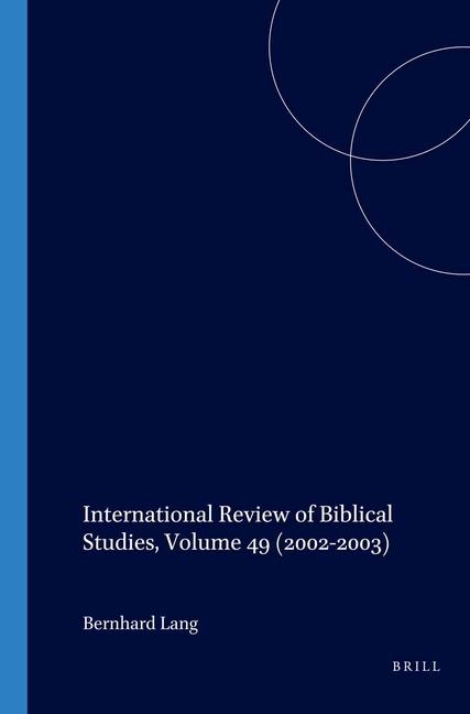Vorderes Coverbild International Review of Biblical Studies, Volume 49 (2002-2003)