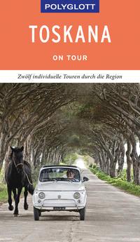 Vorderes Coverbild POLYGLOTT on tour Reiseführer Toskana