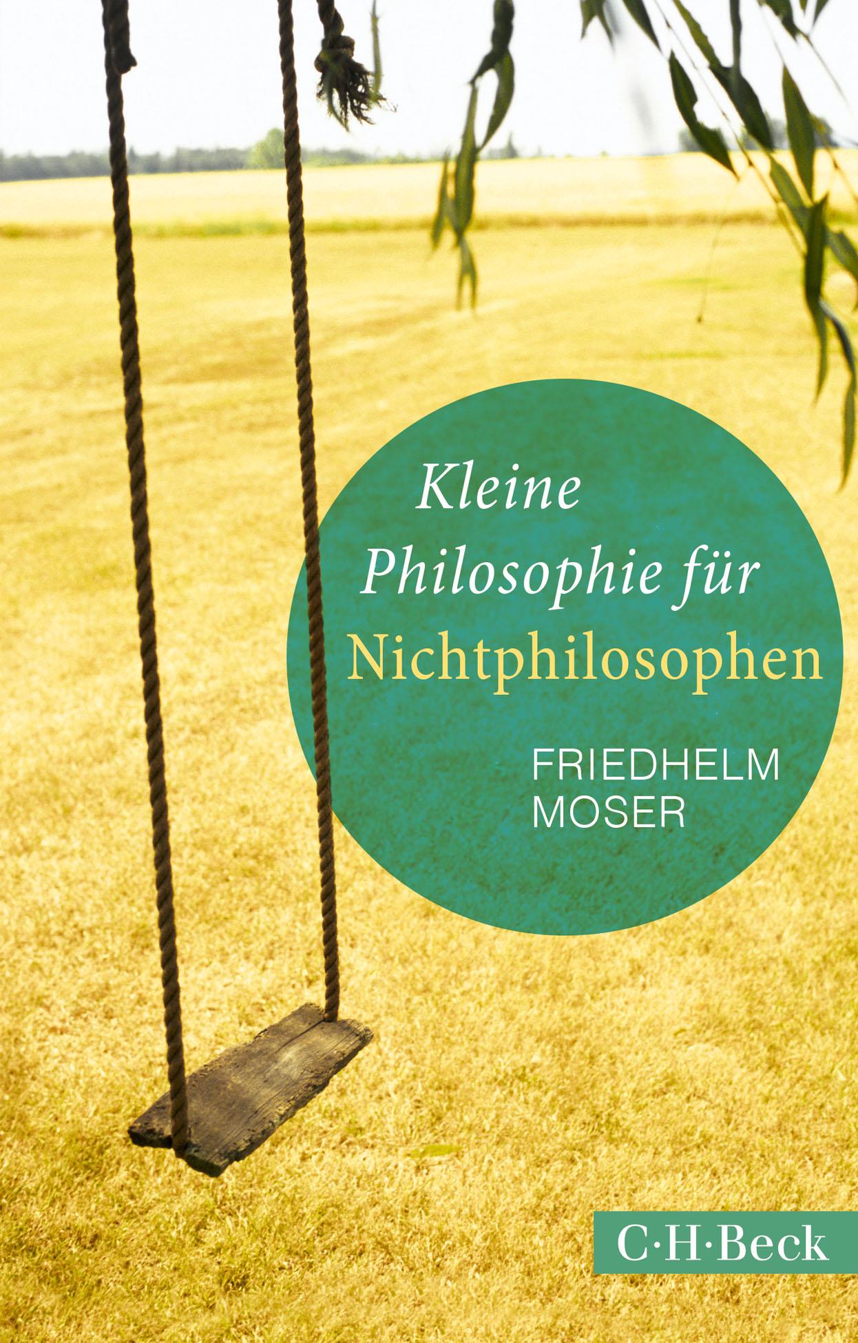 Vorderes Coverbild Kleine Philosophie für Nichtphilosophen