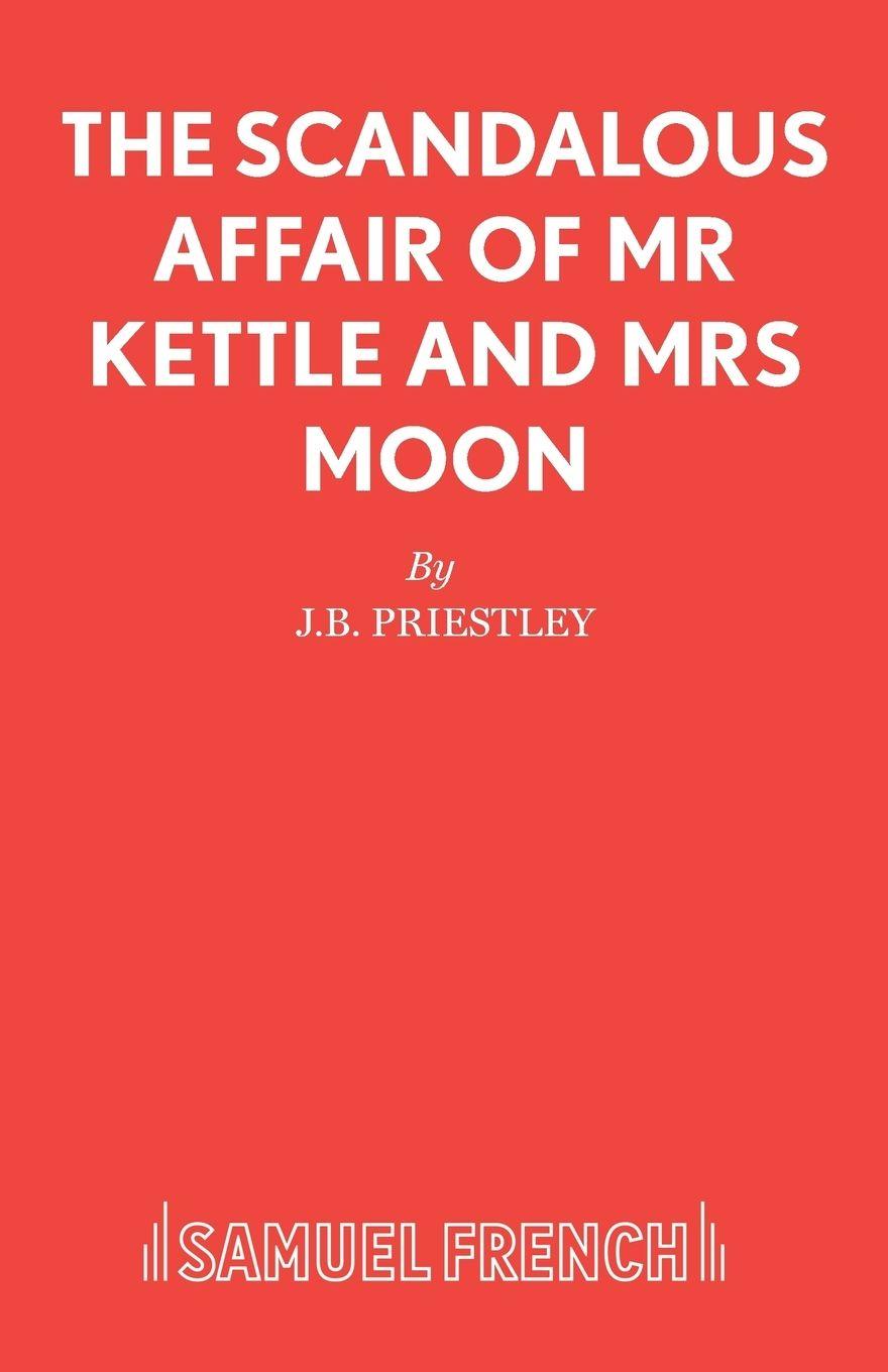 Vorderes Coverbild The Scandalous Affair of MR Kettle and Mrs Moon