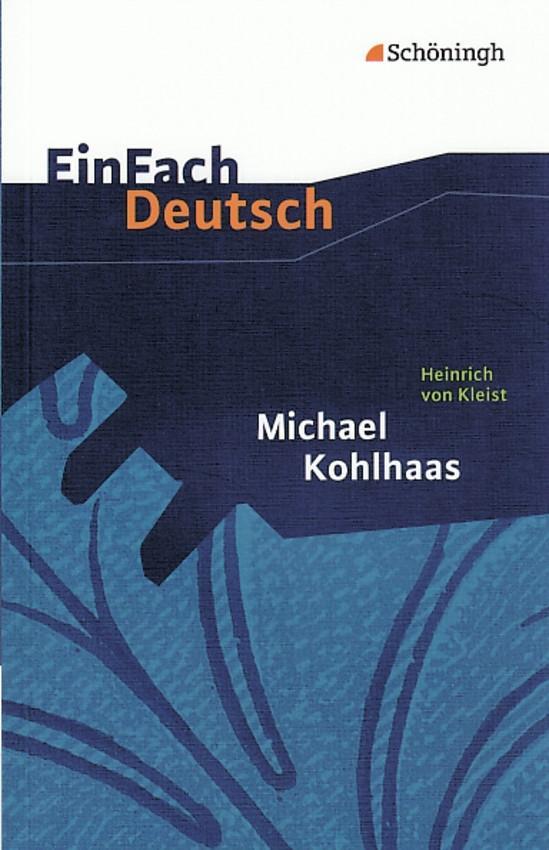 Vorderes Coverbild Michael Kohlhaas. EinFach Deutsch Textausgaben