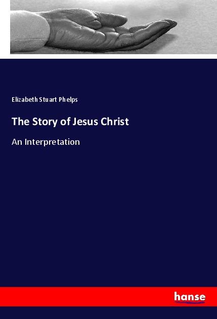 Vorderes Coverbild The Story of Jesus Christ