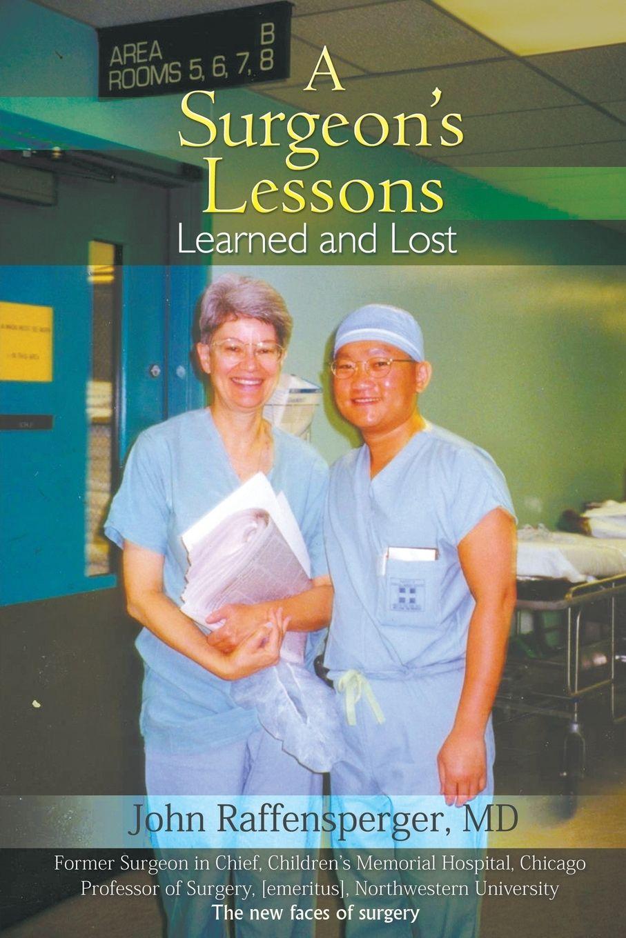 Vorderes Coverbild A Surgeon's Lessons, Learned and Lost