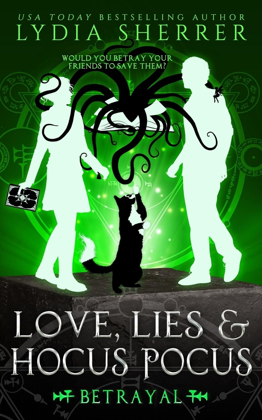 Vorderes Coverbild Love, Lies, and Hocus Pocus Betrayal