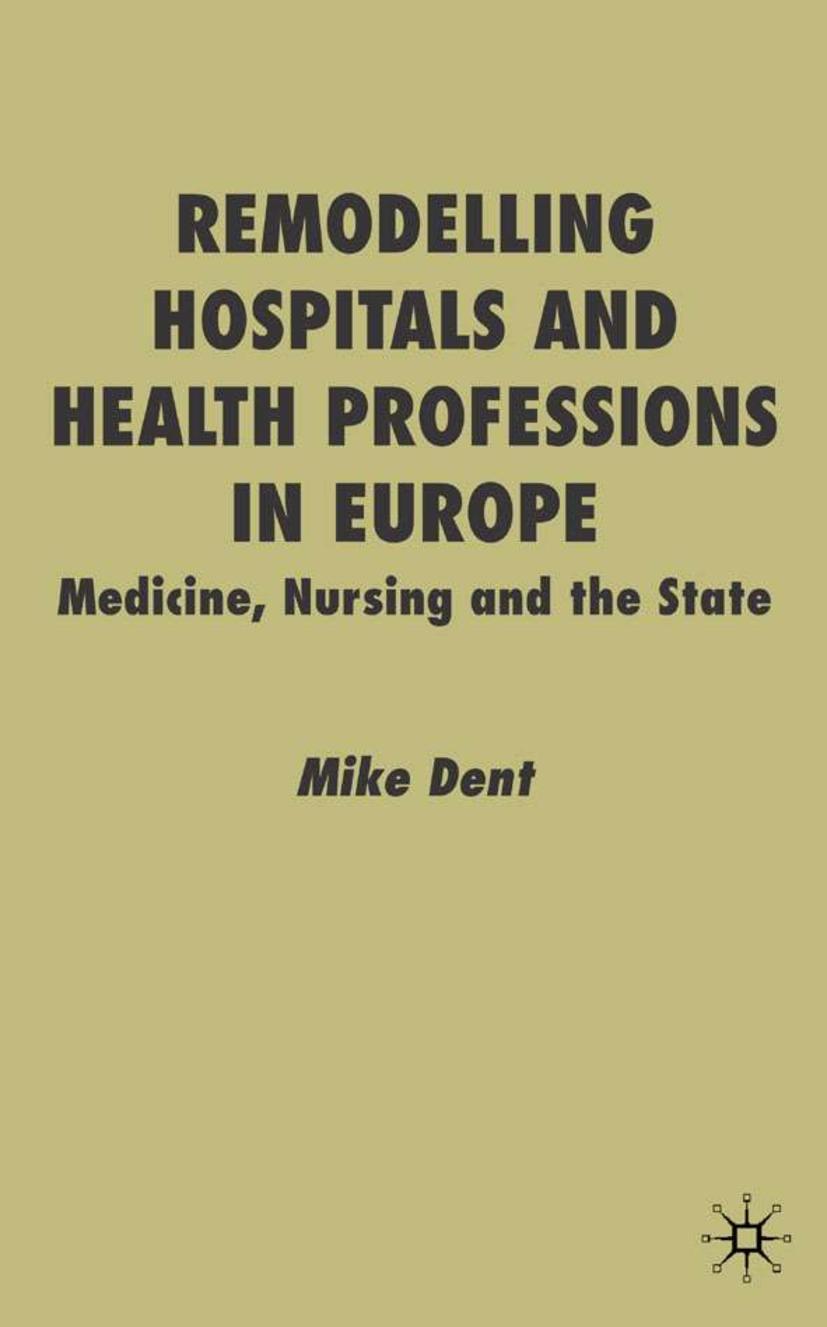 Vorderes Coverbild Remodelling Hospitals and Health Professions in Europe