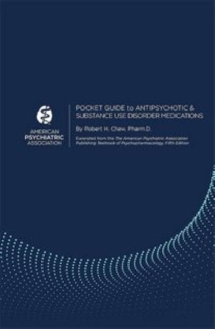Vorderes Coverbild Pocket Guide to Antipsychotic & Substance Use Disorder Medications