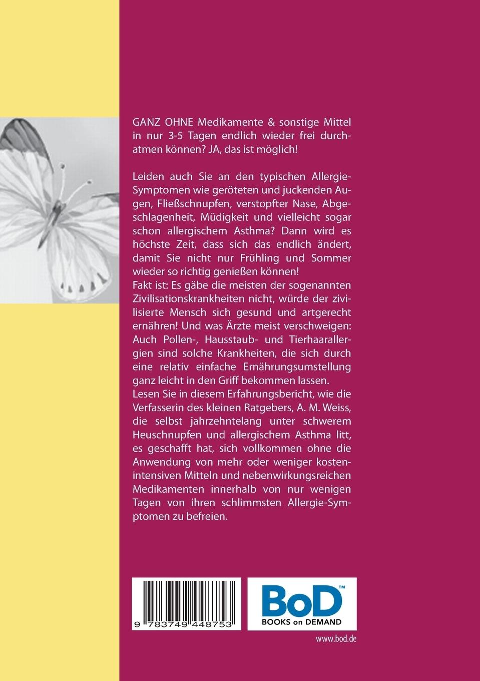 Rückseitencover Tschüss Heuschnupfen - Endlich frei von quälenden Allergie-Symptomen in nur 5 Tagen