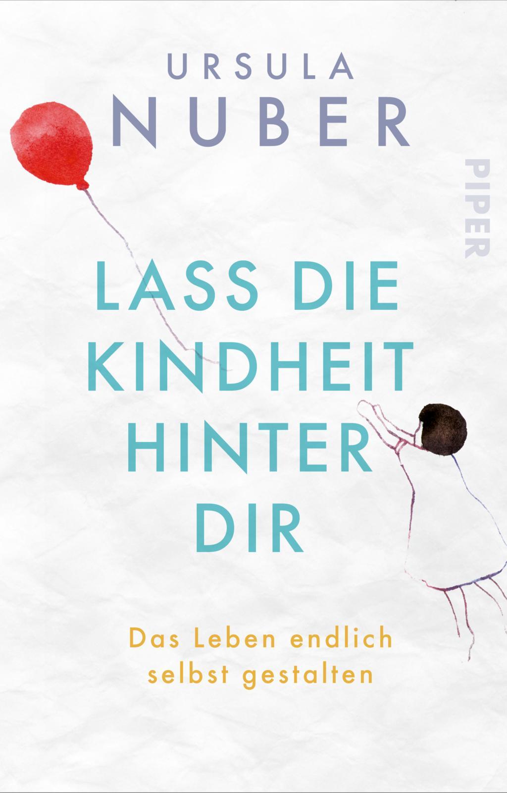 Vorderes Coverbild Lass die Kindheit hinter Dir