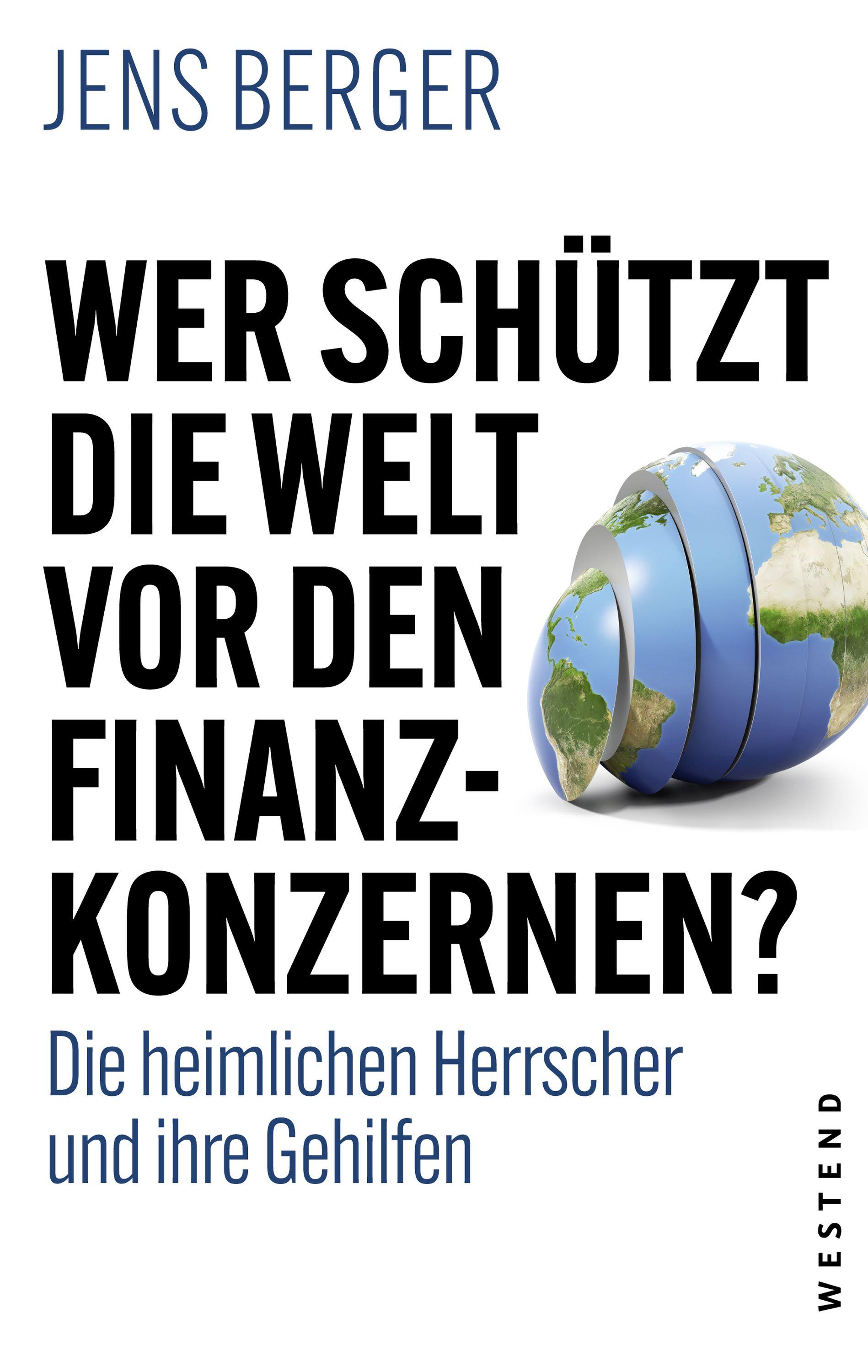 Vorderes Coverbild Wer schützt die Welt vor den Finanzkonzernen?