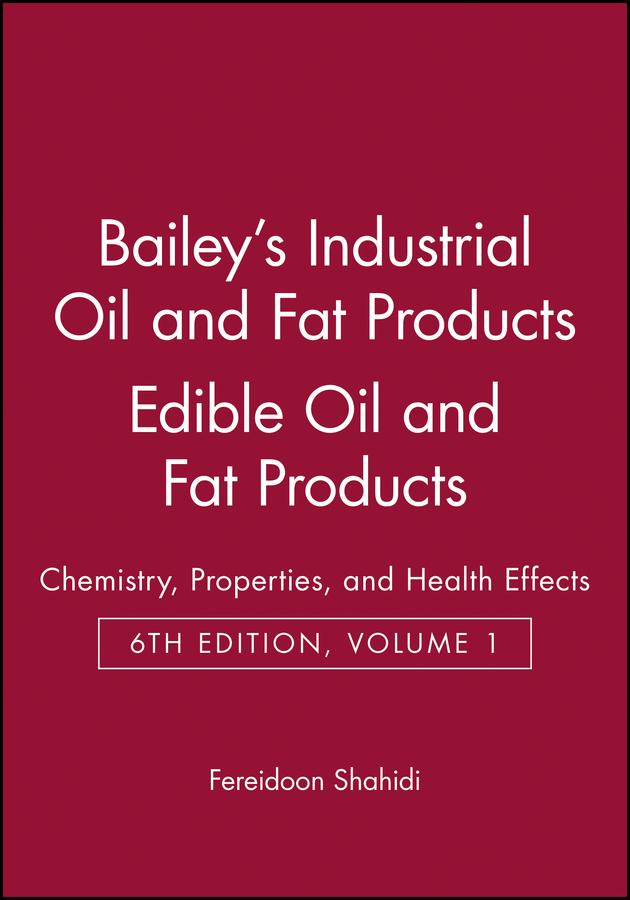 Vorderes Coverbild Bailey's Industrial Oil and Fat Products, Edible Oil and Fat Products
