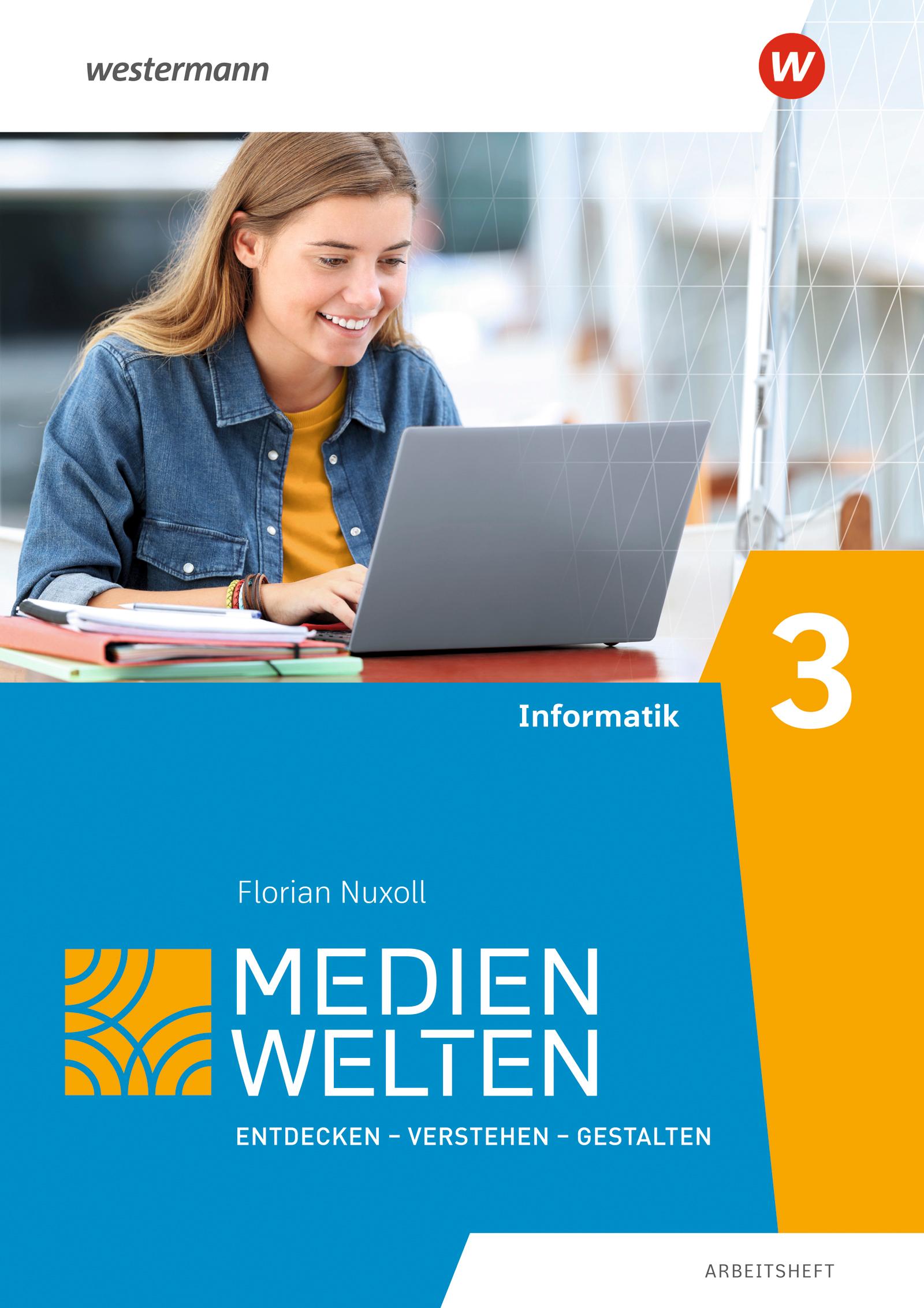 Vorderes Coverbild Medienwelten 3. Arbeitsheft. Informatik