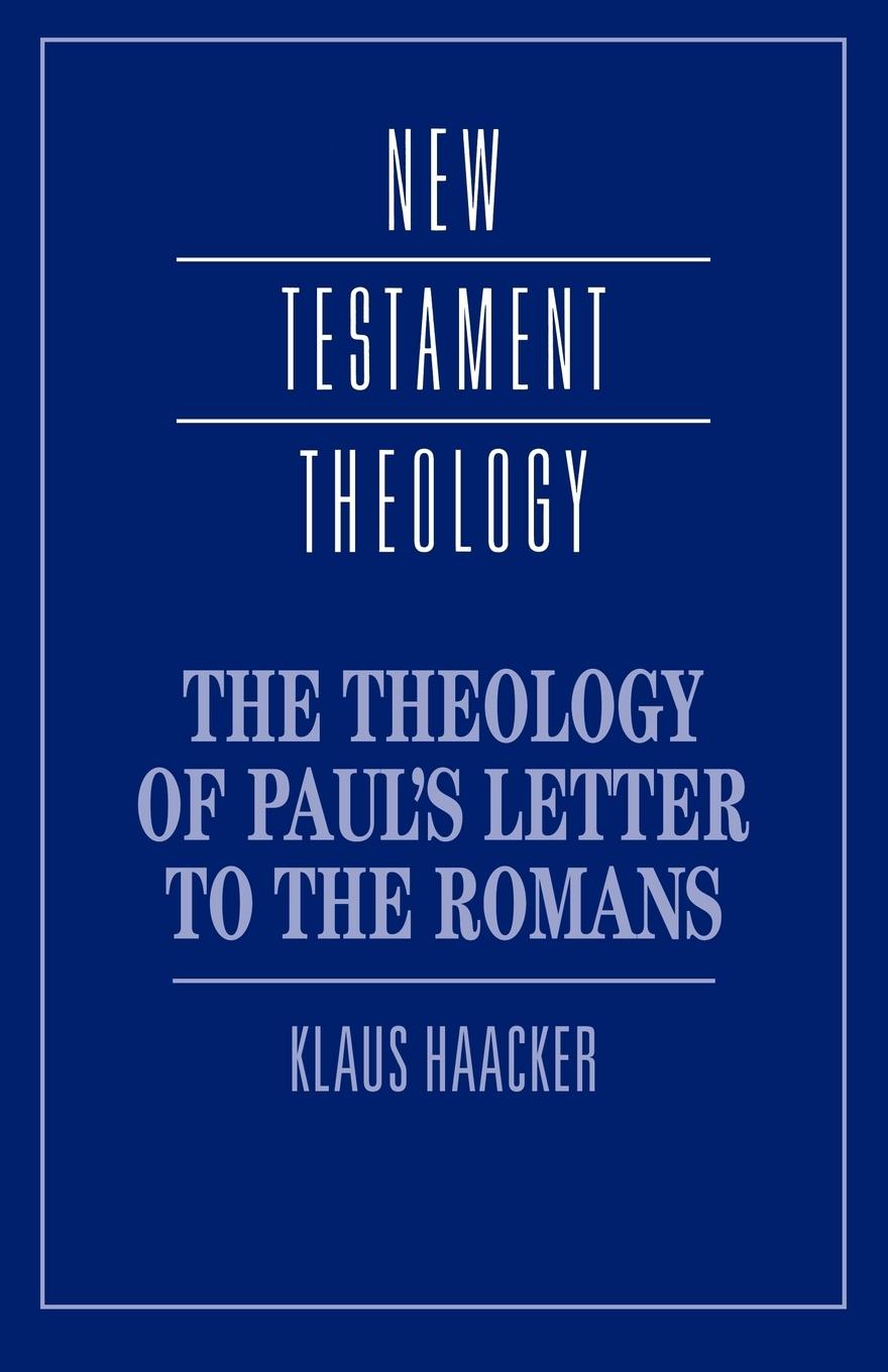 Vorderes Coverbild The Theology of Paul's Letter to the Romans