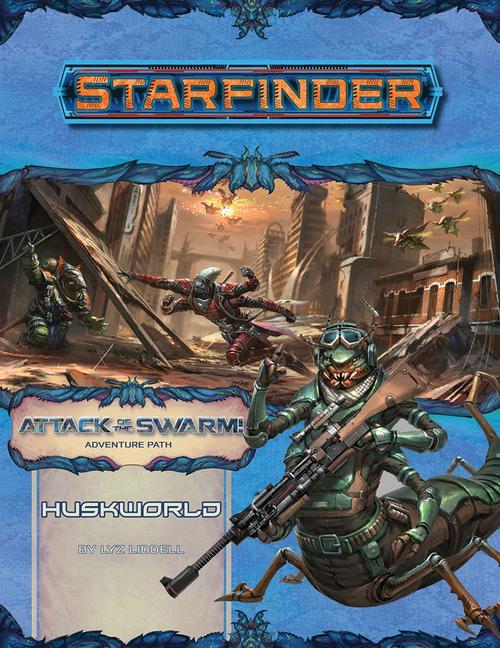 Vorderes Coverbild Starfinder Adventure Path: Huskworld (Attack of the Swarm! 3 of 6)
