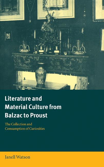 Vorderes Coverbild Literature and Material Culture from Balzac to Proust