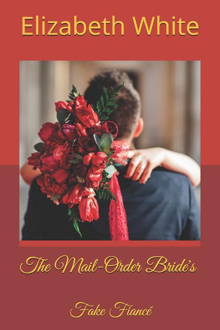 Vorderes Coverbild The Mail-Order Bride's Fake Fiancé