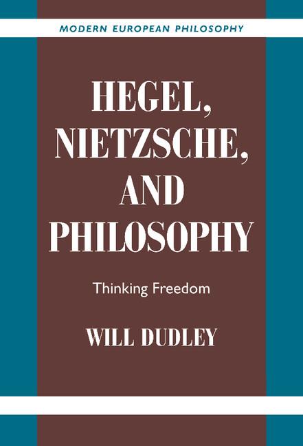 Vorderes Coverbild Hegel, Nietzsche, and Philosophy