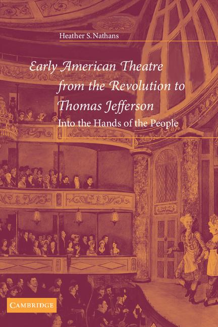 Vorderes Coverbild Early American Theatre from the Revolution to Thomas Jefferson